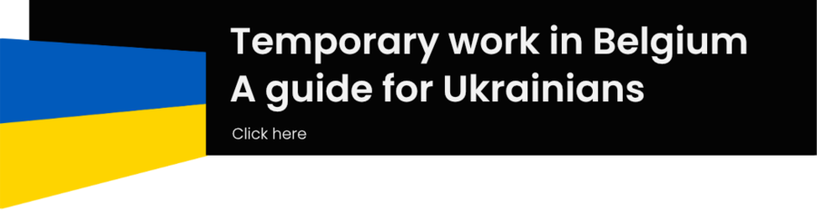 Temporary work in Belgium, a guide for Ukrainians